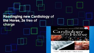 Readinging new Cardiology of the Horse, 2e free of charge