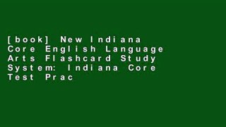 [book] New Indiana Core English Language Arts Flashcard Study System: Indiana Core Test Practice