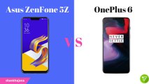 Asus zenphone 5z vs Oneplus 6 Specs Comparison