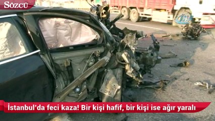 İstanbul'da feci kaza!