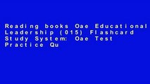 Reading books Oae Educational Leadership (015) Flashcard Study System: Oae Test Practice Questions