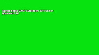 Access books GAAP Guidebook: 2015 Edition D0nwload P-DF