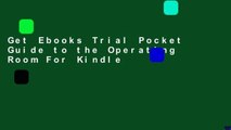 Get Ebooks Trial Pocket Guide to the Operating Room For Kindle