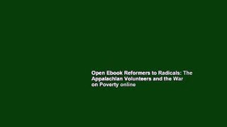 Open Ebook Reformers to Radicals: The Appalachian Volunteers and the War on Poverty online