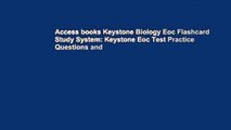 Access books Keystone Biology Eoc Flashcard Study System: Keystone Eoc Test Practice Questions and