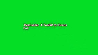 Best seller  A Toolkit for Deans  Full