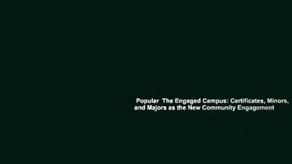 Popular  The Engaged Campus: Certificates, Minors, and Majors as the New Community Engagement