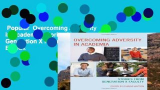 Popular  Overcoming Adversity in Academia: Stories from Generation X Faculty  E-book