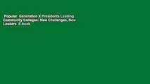 Popular  Generation X Presidents Leading Community Colleges: New Challenges, New Leaders  E-book