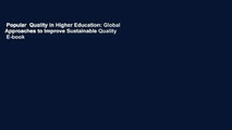 Popular  Quality in Higher Education: Global Approaches to Improve Sustainable Quality  E-book