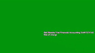 Get Ebooks Trial Financial Accounting DeMYSTiFieD free of charge