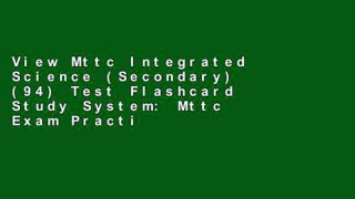 View Mttc Integrated Science (Secondary) (94) Test Flashcard Study System: Mttc Exam Practice