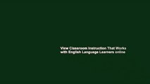 View Classroom Instruction That Works with English Language Learners online