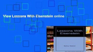 View Lessons With Eisenstein online