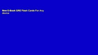 New E-Book GRE Flash Cards For Any device