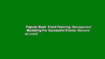 Popular Book  Event Planning: Management   Marketing For Successful Events: Become an event