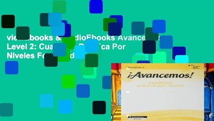 viewEbooks & AudioEbooks Avancemos, Level 2: Cuaderno Practica Por Niveles For Any device