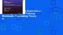 D0wnload Online The Appreciative Advising Revolution Training Workbook: Translating Theory to