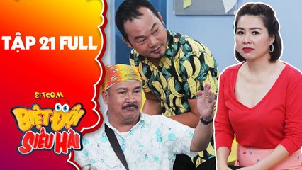 Biệt đội siêu hài - Tập 21 full- Lê Khánh -nổi điên- vì bị Hoàng Sơn, Long đẹp trai -lừa gạt-