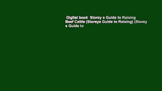 Digital book  Storey s Guide to Raising Beef Cattle (Storeys Guide to Raising) (Storey s Guide to