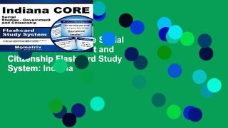 Get Trial Indiana Core Social Studies - Government and Citizenship Flashcard Study System: Indiana