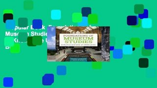Popular Book  Foundations of Museum Studies: Evolving Systems of Knowledge Unlimited acces Best