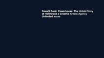 Favorit Book  Powerhouse: The Untold Story of Hollywood s Creative Artists Agency Unlimited acces