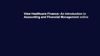 View Healthcare Finance: An Introduction to Accounting and Financial Management online