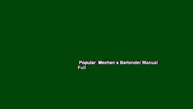 Popular  Meehan s Bartender Manual  Full
