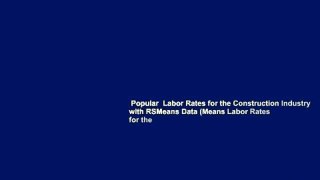 Popular  Labor Rates for the Construction Industry with RSMeans Data (Means Labor Rates for the