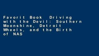 Favorit Book  Driving with the Devil: Southern Moonshine, Detroit Wheels, and the Birth of NASCAR