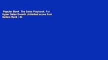 Popular Book  The Sales Playbook: For Hyper Sales Growth Unlimited acces Best Sellers Rank : #4