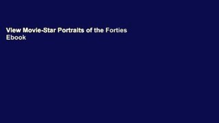 View Movie-Star Portraits of the Forties Ebook