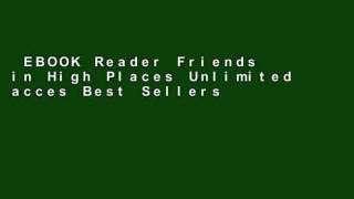 EBOOK Reader Friends in High Places Unlimited acces Best Sellers Rank : #3