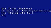Get Trial Handbook of Clinical Psychopharmacology for Therapists Full access