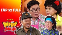 Biệt đội siêu hài - Tập 52 full- Lê Giang, Anh Tuấn, Phát La -lên án- vấn nạn lấn chiếm vỉa hè