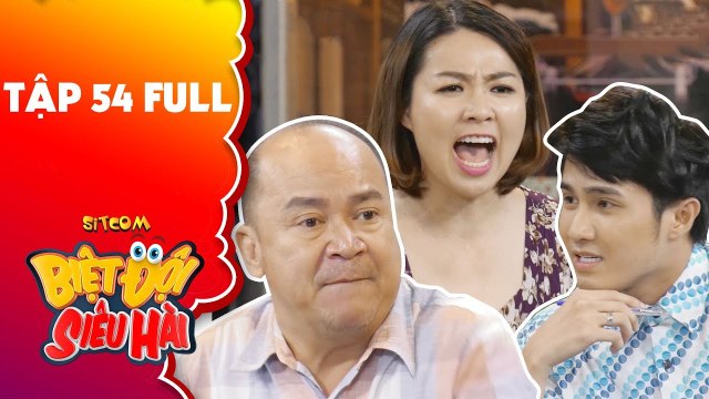 Biệt đội siêu hài - Tập 54 full- Huỳnh Lập bị Hoàng Sơn, Lê Khánh -truy sát- vì -duyên- quá mức