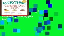 New Releases The Everything Candida Diet Book: Improve your immunity by restoring your body s