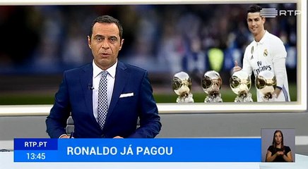 Cristiano Ronaldo já pagou os 19 milhões de euros ao fisco espanhol