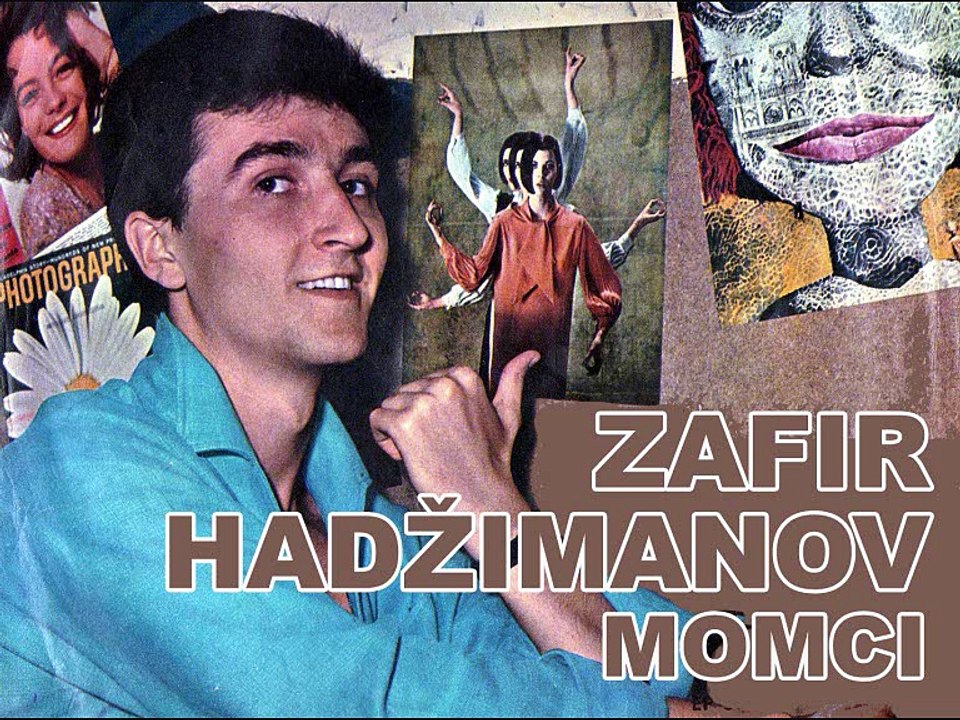 ZAFIR HADŽIMANOV - Momci (1964)