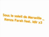 Sous le soleil de Marseille-Kenza Farah feat. Idir