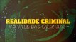 1 - Mundo das Fantasias - No vale das Lágrimas - Realidade Criminal - Wagner Paiva