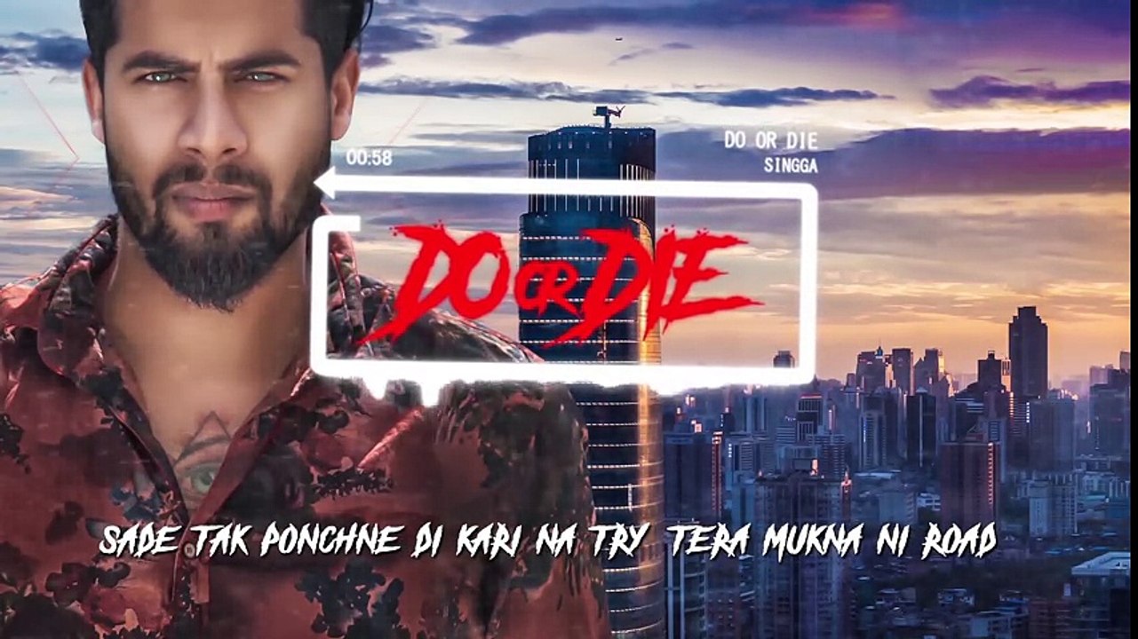 DO OR DIE - SINGGA (Full Song) Mofusion _ Latest Punjabi Songs _ Mankirt Aulakh Music _ GK.DIGITAL 2018