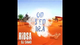 Ridsa ft. Dj Samo - On S'en Ira ( Son Officiel )