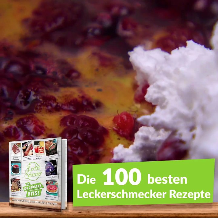 +++ AB MORGEN +++'Die 100 größten Hits von LeckerSchmecker' gibt es ab morgen!Hier bestellen:  Und jetzt ein neues Rezept: Die Beere zeigt sich von ihrer