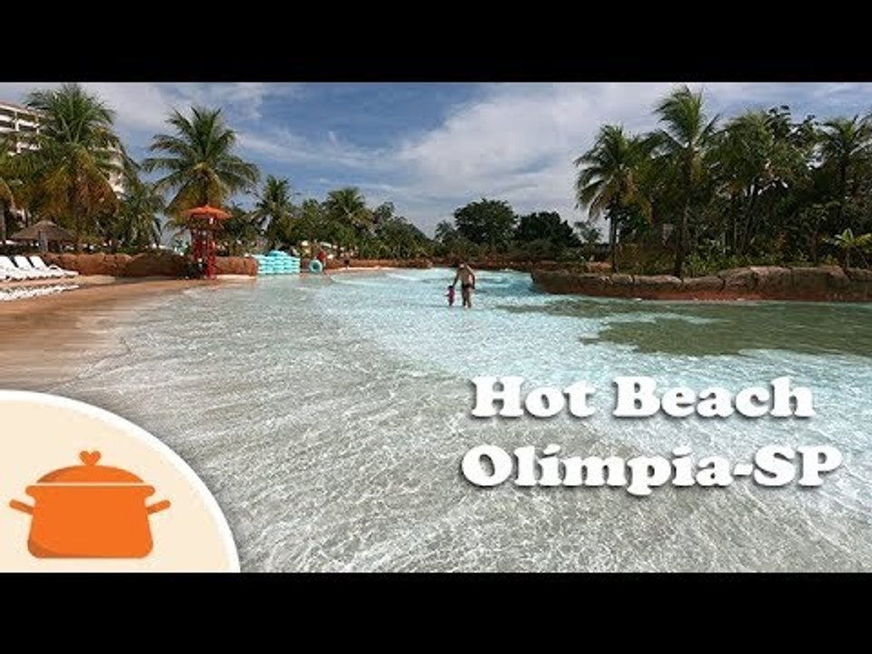 Vlog de Viagem Olímpia-SP - Hot Beach 2018