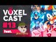 Voxelcast #013 – O retrô é moda ou é essência? Participação: Eidy Tasaka (Temporada 2)