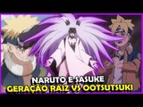 Naruto e Sasuke Raiz, geração CLÁSSICA vs OOTSUTSUKI - Analise 64 boruto