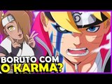 Boruto conseguiu O KARMA, modo Borboleta Voltando! - Sinopses 65 a 68 Boruto