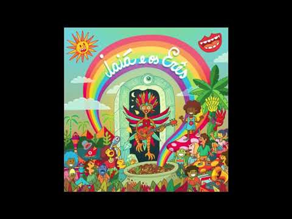 Iara Rennó & Iaiá e os Erês - Pirâmides